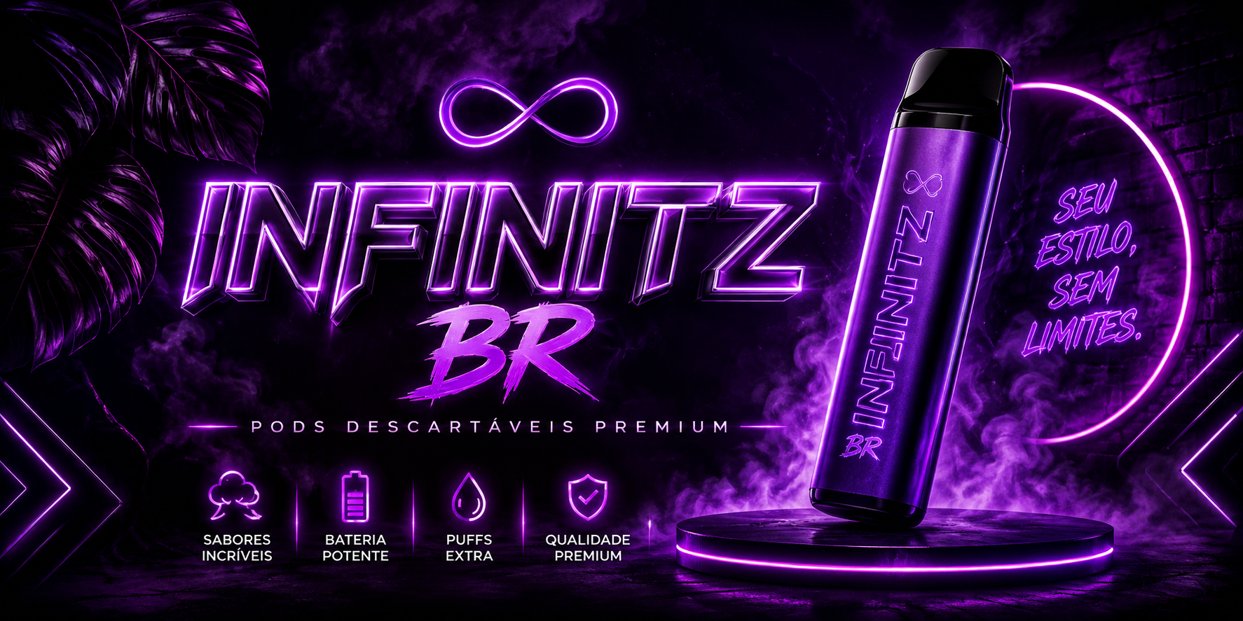 INFINITYZ BR — pods descartáveis premium, banner neon roxo